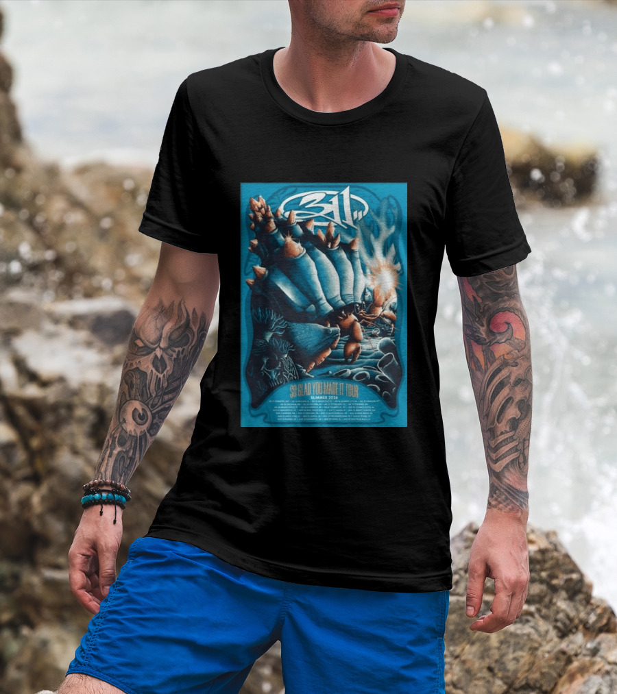 311 So Glad You Made It Tour Summer 2026 Concert Dates Locations T-Shirt