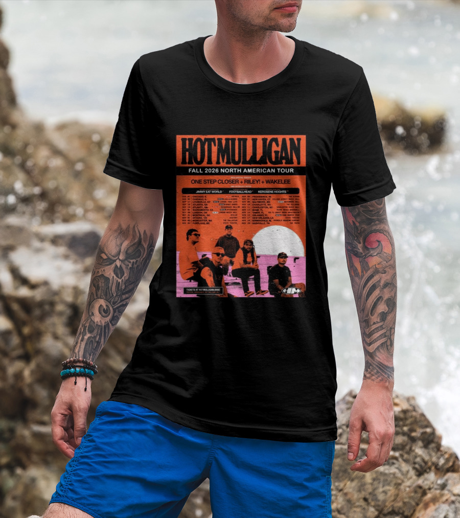 Hot Mulligan Fall 2026 Tour Dates With One Step Closer Riley Wakelee Jimmy Eat World Footballhead Kerosene Heights T-Shirt
