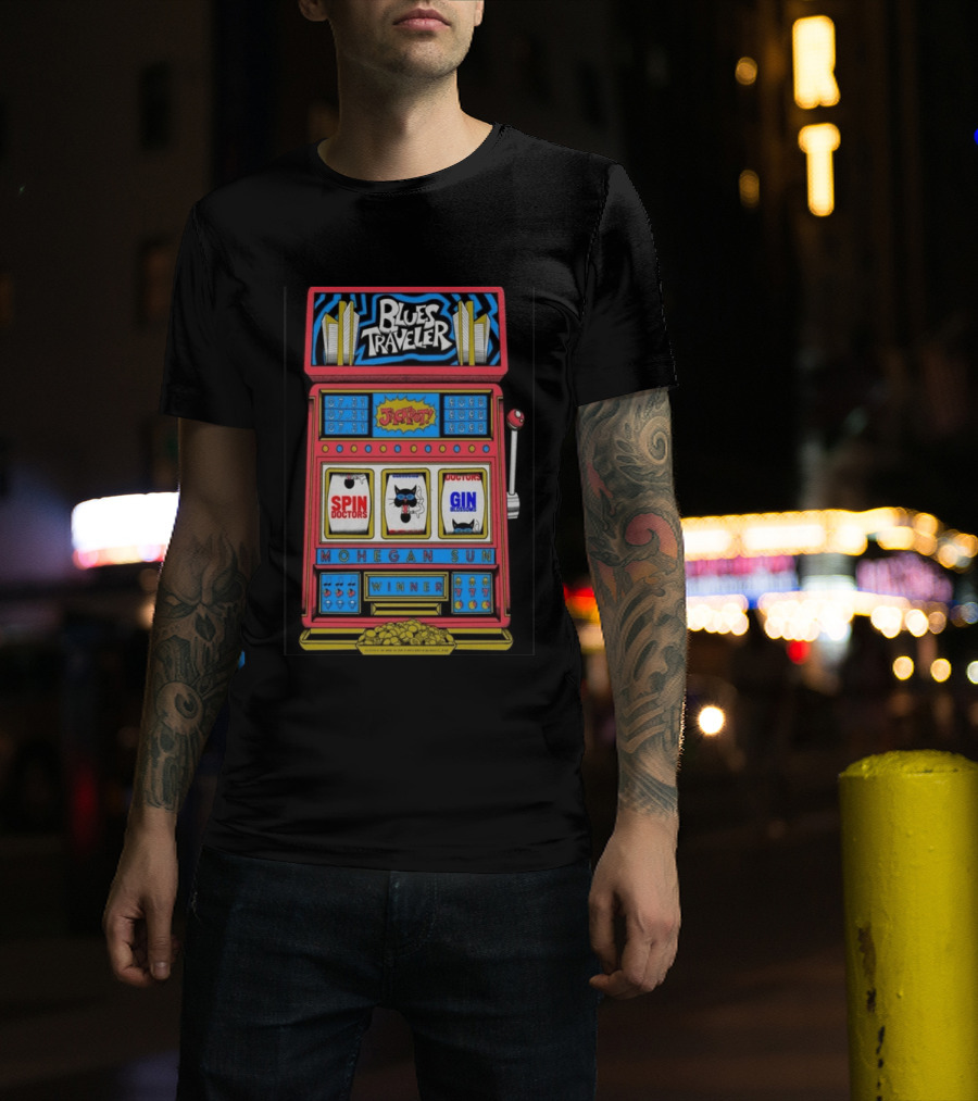 Blues Traveler Spin Doctors Gin Blossoms Mohegan Sun Slot Machine Jackpot 2026 T-Shirt