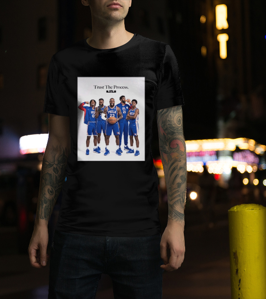 Philadelphia 76ers Trust The Process Lebron James Team Edition T-Shirt