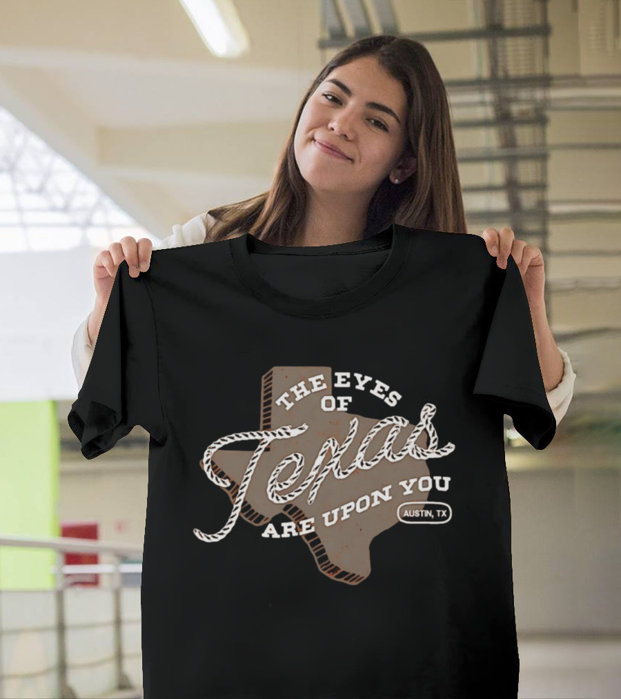 The Eyes Of Texas Are Upon You Austin TX Map Rope T-Shirt