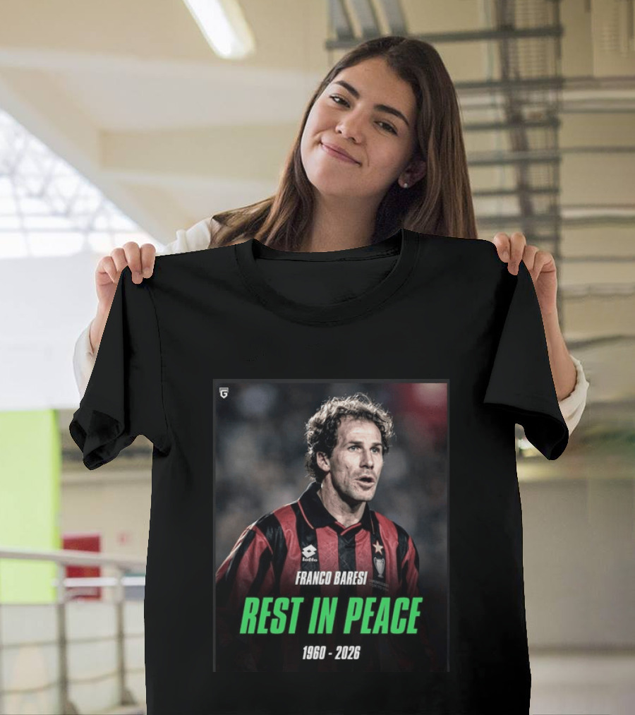 Franco Baresi Rest In Peace 1960 2026 Legendary Footballer Memorial T-Shirt