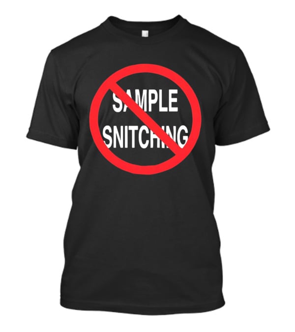 No Snitching Sample Warning Sign Street Culture T-Shirt