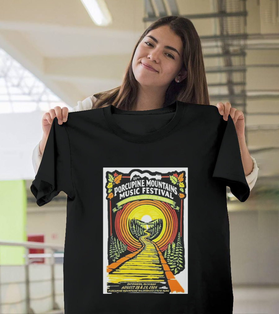 20th Porcupine Mountains Music Festival August 28 29 2026 Ontonagon Michigan Porcupine Mountains Wilderness State Park T-Shirt
