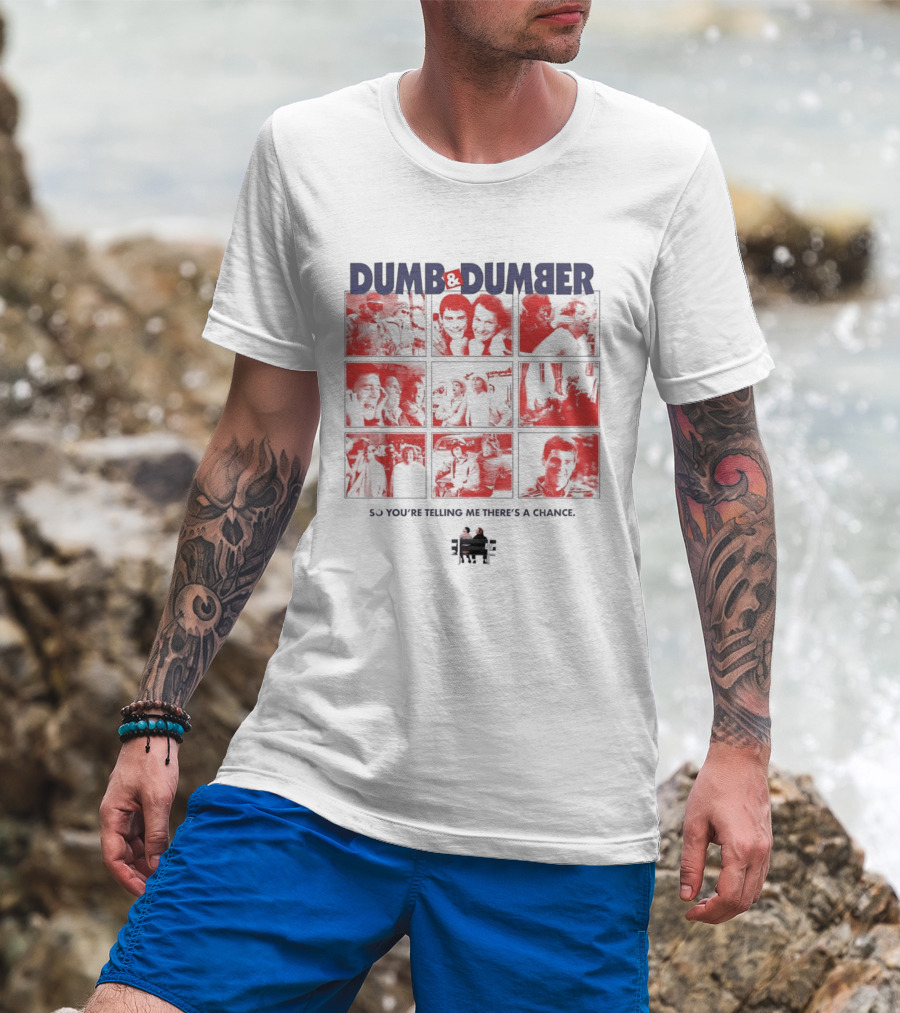 Dumb And Dumber So You're Telling Me There's A Chance Collage T-Shirt