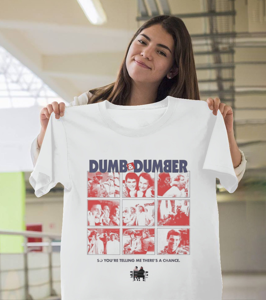 Dumb And Dumber So You're Telling Me There's A Chance Collage T-Shirt