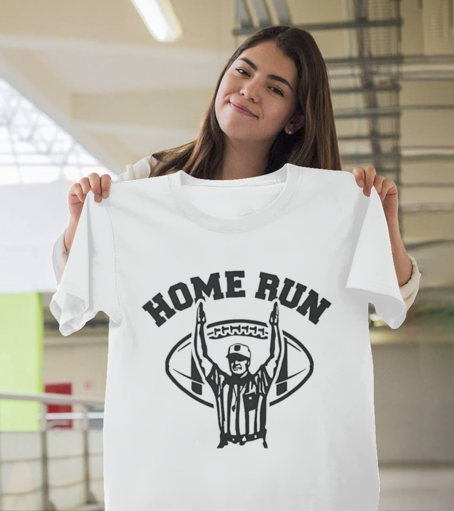 Home Run Referee Touchdown Celebration 2026 T-Shirt