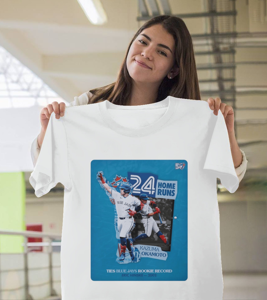 Kazuma Okamoto 24 Home Runs Ties Blue Jays Rookie Record Eric Hinske 2002 T-Shirt