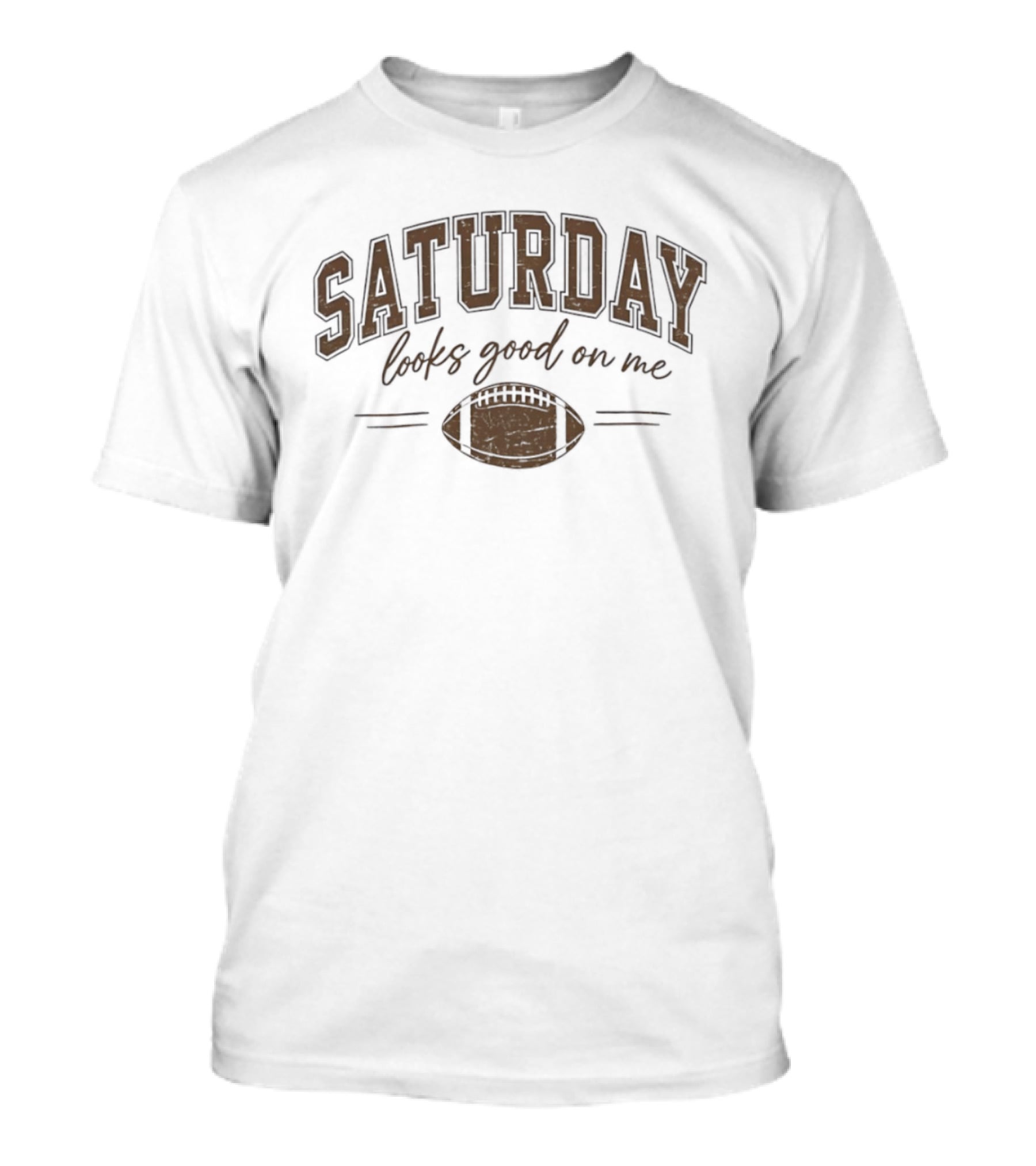 Saturday Looks Good On Me Football Game Day T-Shirt