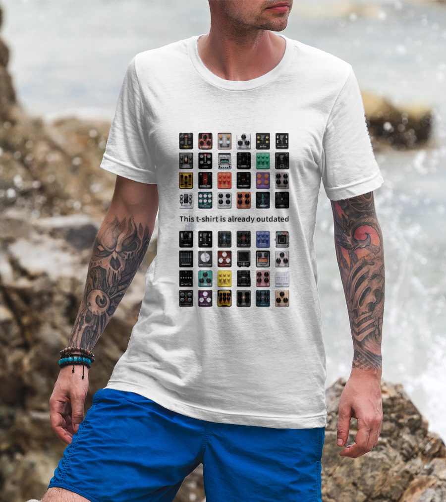 This Is Already Outdated Guitar Pedal Collection Effects T-Shirt
