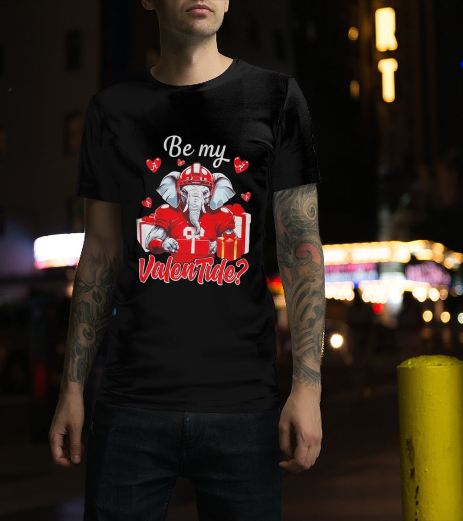 Be My ValenTide Alabama Crimson Tide Elephant Sports Valentine T-Shirt