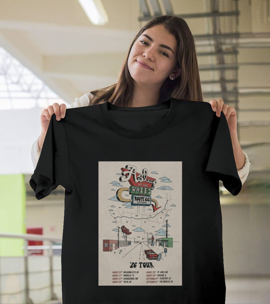 Asleep At The Wheel Route 66 Centennial 2026 Tour Oklahoma City Amarillo Albuquerque Tulsa St. Louis Chicago Flagstaff Los Angeles T-Shirt