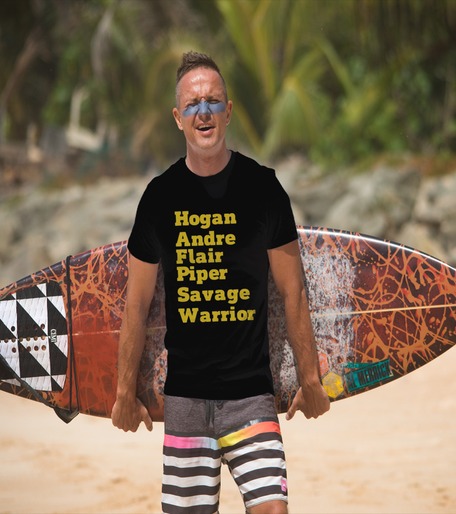 Hogan Andre Flair Piper Savage Warrior Legendary Wrestling T-Shirt