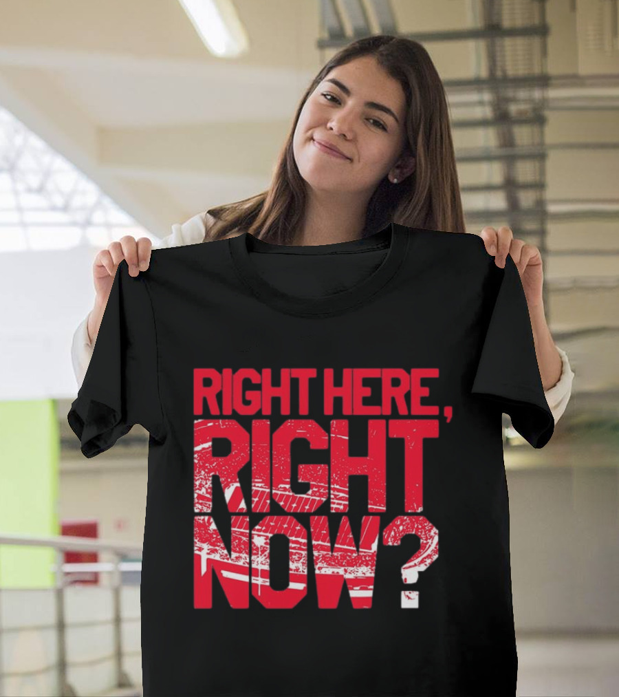 Buffalo Bills Right Here Right Now Where Else Would You Rather Be T-Shirt