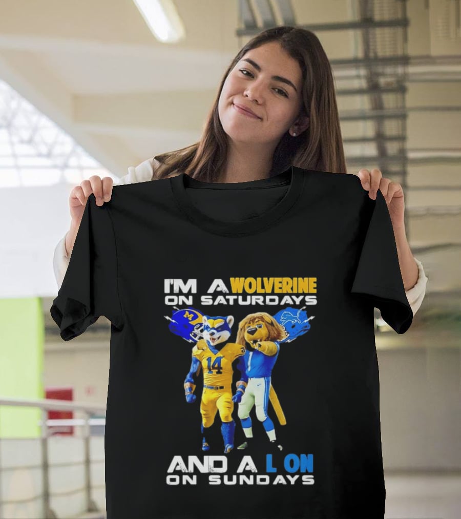 I'm A Wolverine On Saturdays And A Lion On Sundays Football Fan Mascots T-Shirt
