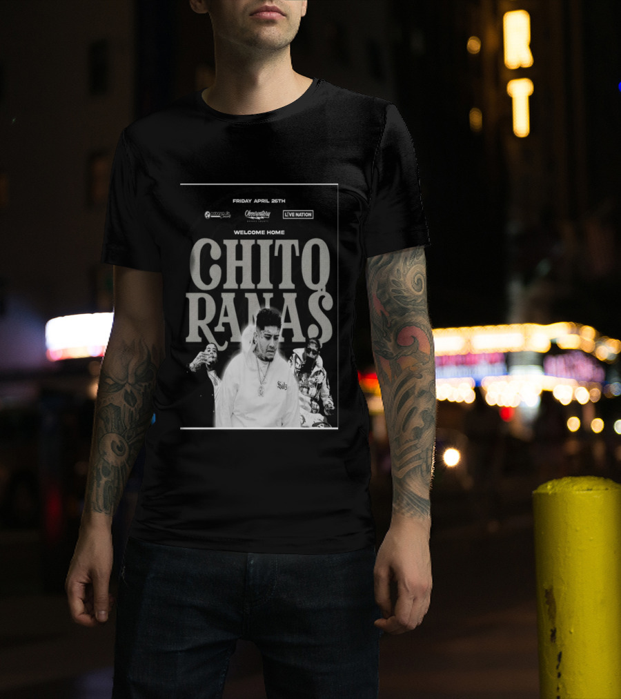 Welcome Home Chito Rana$ Live Nation Concert The Observatory Santa Ana April 26 2024 T-Shirt
