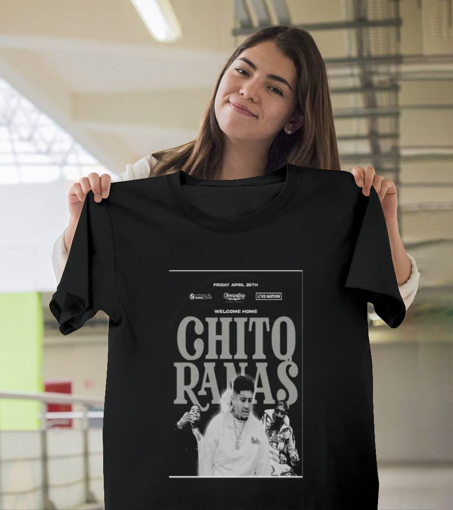 Welcome Home Chito Rana$ Live Nation Concert The Observatory Santa Ana April 26 2024 T-Shirt