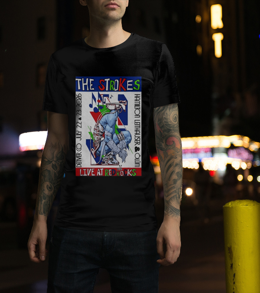 Live At Red Rocks The Strokes July 22 23 2026 Denver Hamilton Leithauser Qum T-Shirt