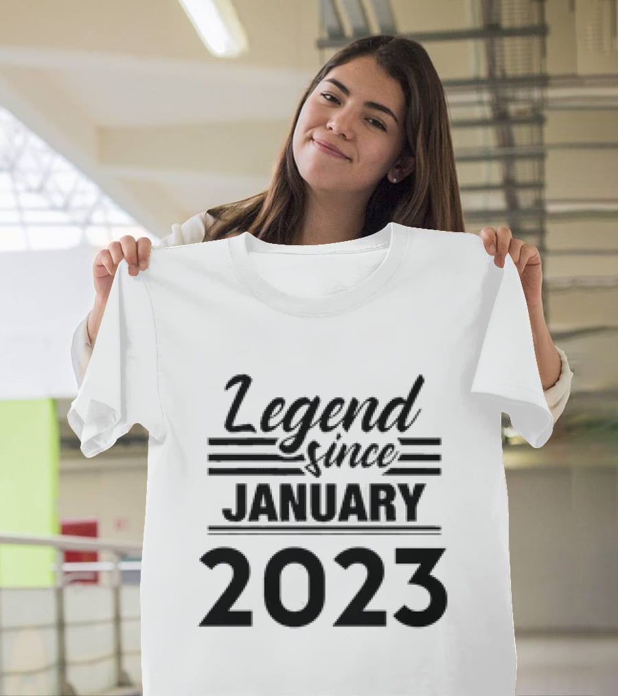 Legend Since January 2023 Birthday T-Shirt
