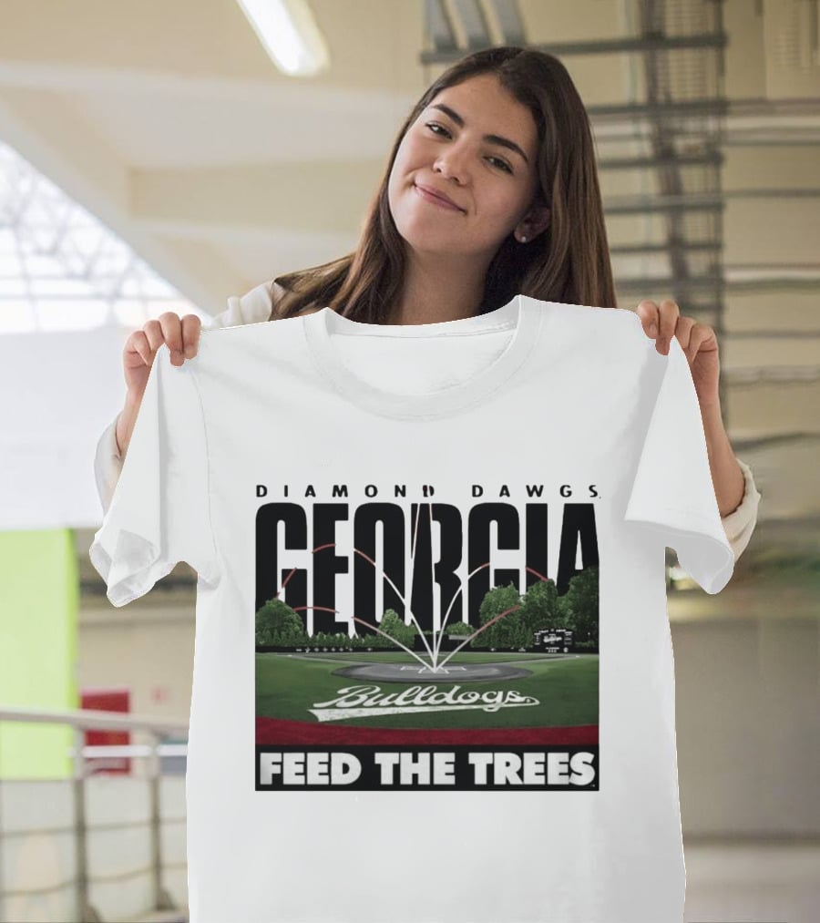 Diamond Dawgs Georgia Bulldogs Baseball Feed The Trees T-Shirt