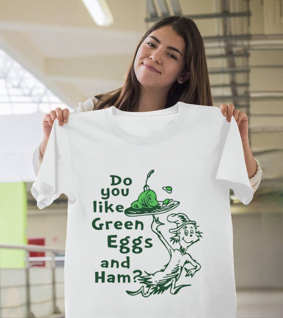 Do You Like Green Eggs And Ham St Patrick's Day Celebration T-Shirt