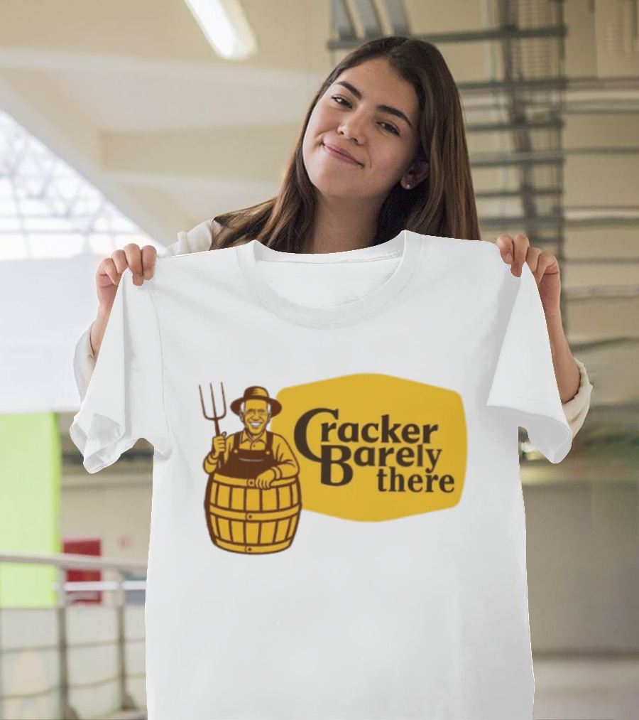 Joe Biden Cracker Barely There Cracker Barrel T-Shirt