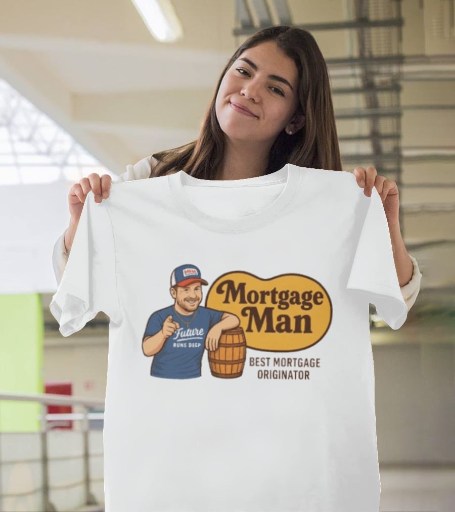 Mortgage Man Best Mortgage Originator Cracker Barrel T-Shirt