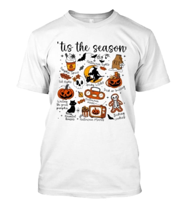 Tis The Season Pumpkin Spices Spooky Witches Halloween Trick Or Treat T-Shirt