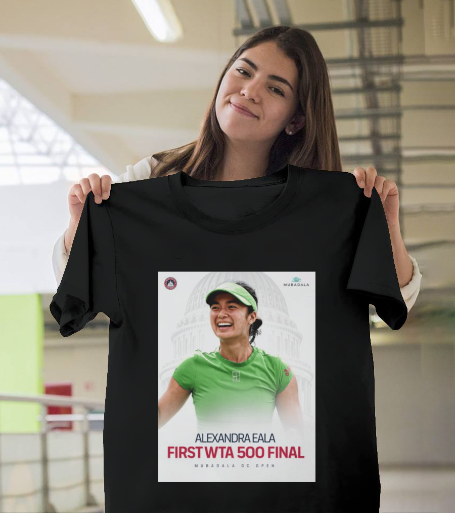 Alexandra Eala First WTA 500 Final Mubadala DC Open Capitol Building T-Shirt