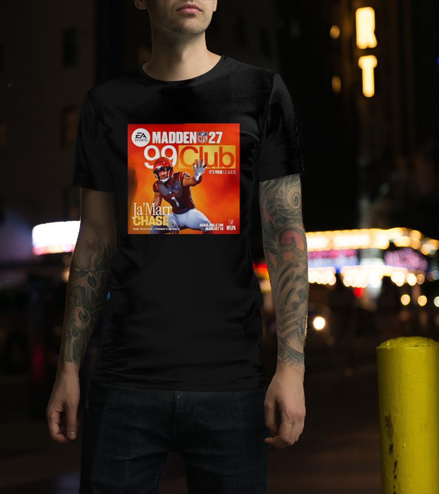 Ja'Marr Chase Cincinnati Bengals EA Sports Madden 27 99 Club NFLPA Available August 13 T-Shirt
