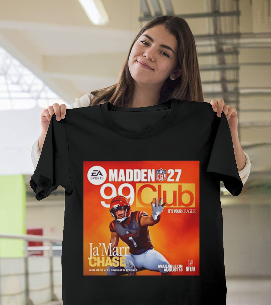Ja'Marr Chase Cincinnati Bengals EA Sports Madden 27 99 Club NFLPA Available August 13 T-Shirt