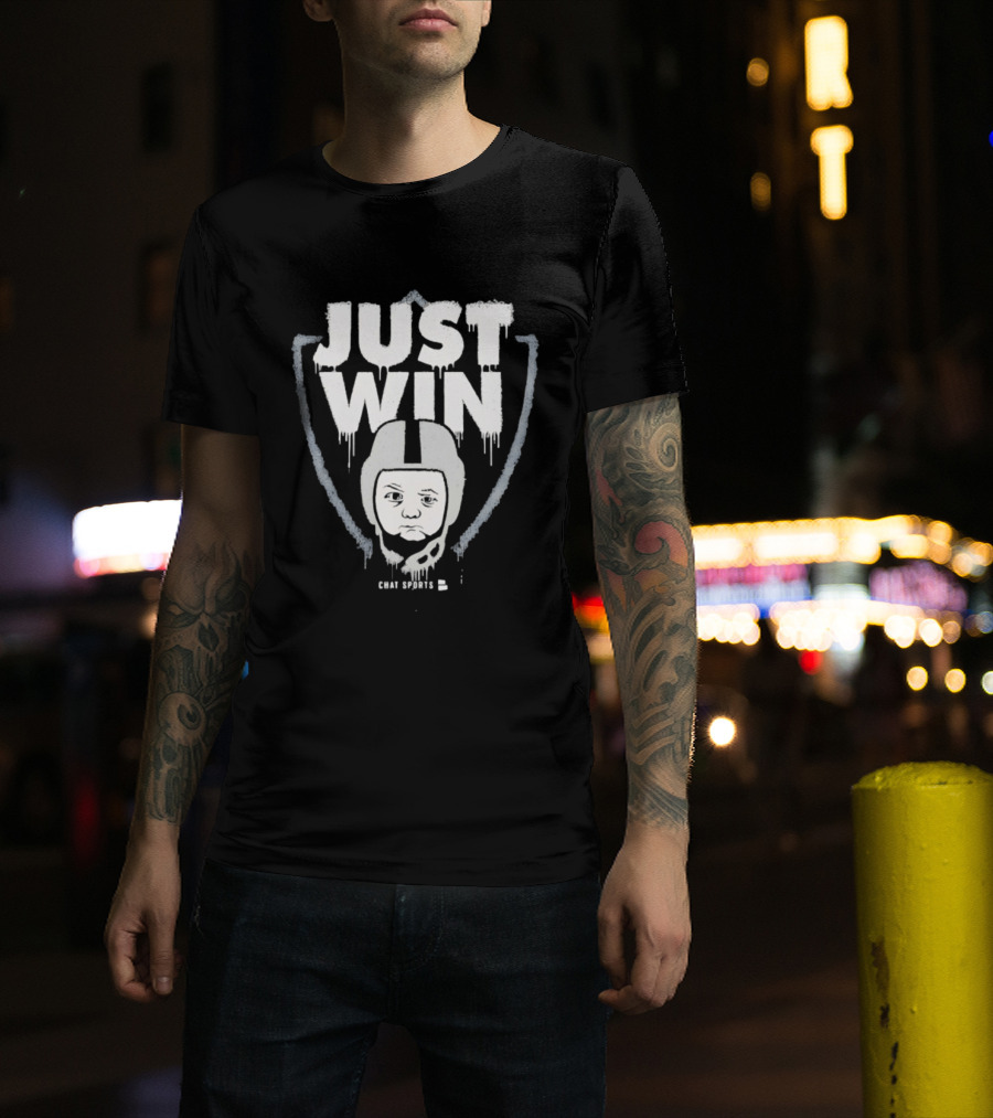 Las Vegas Raiders Just Win Baby Chat Sports Football T-Shirt