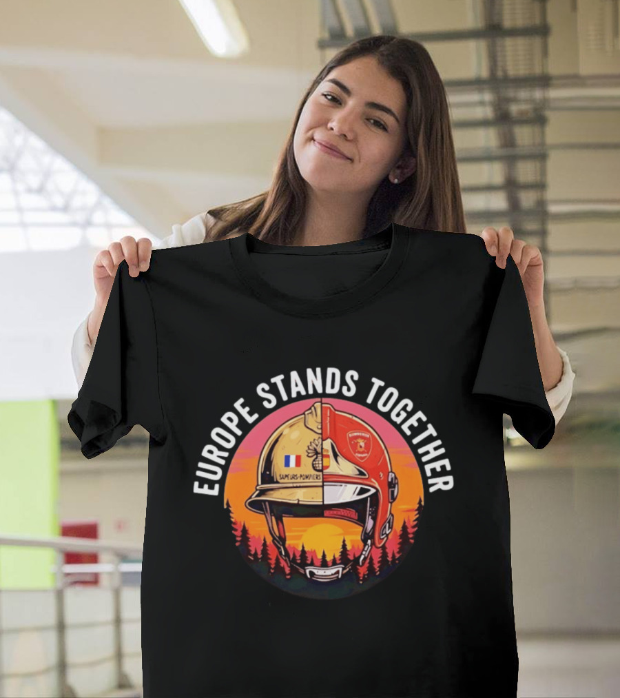 Europe Stands Together Sapeurs Pompiers Bomberos Espana Firefighter Helmet Forest Sunset T-Shirt