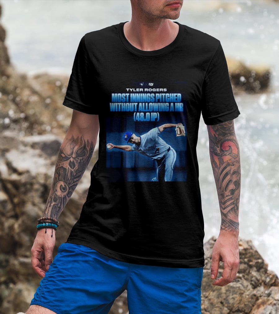 Tyler Rogers Most Innings Pitched Without Allowing A HR 48.0 IP Toronto T-Shirt