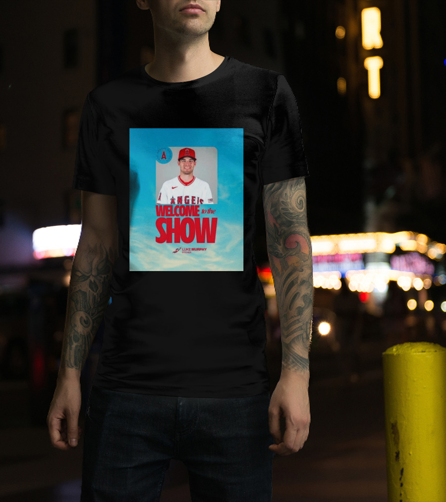 Welcome To The Show Luke Murphy Angels Pitcher T-Shirt