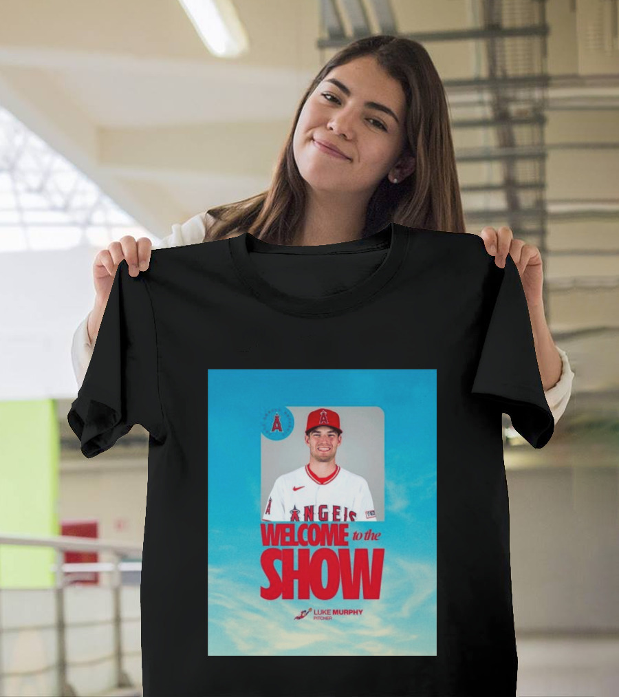 Welcome To The Show Luke Murphy Angels Pitcher T-Shirt