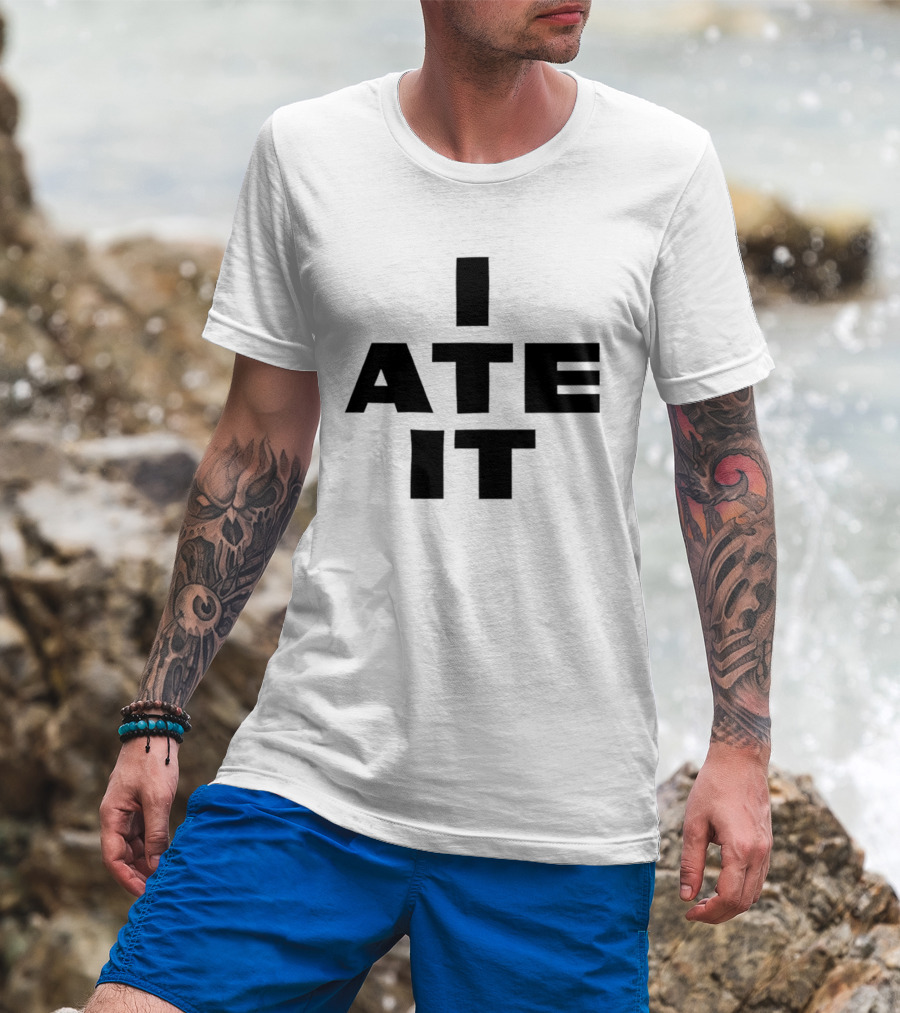 I Ate It Eating Snack Foodie Fun T-Shirt