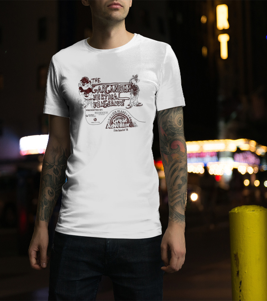 The Gargantuan Vertical Vengeance Great Adventure Series B T-Shirt