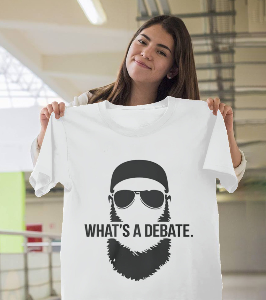 What's A Debate Beard Sunglasses T-Shirt