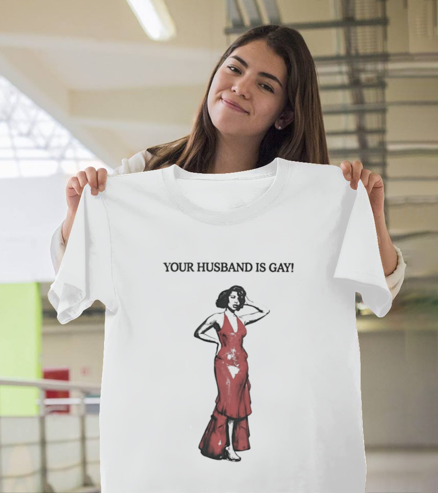 Your Husband Is Gay Woman In Red Dress T-Shirt