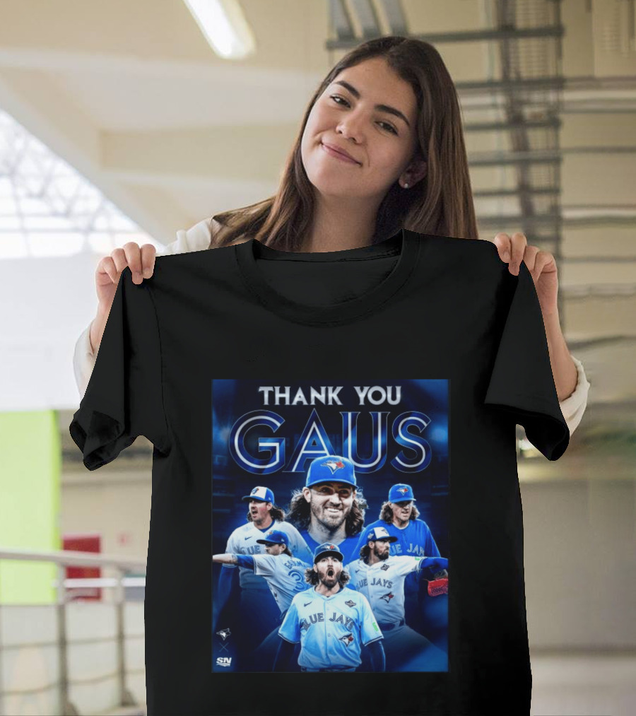 Thank You Gaus Blue Jays Toronto MLB Baseball T-Shirt