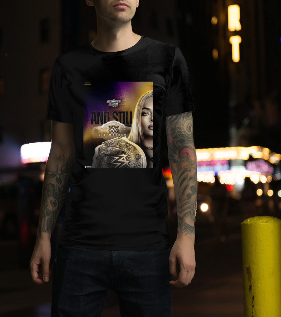 WWE Summer Slam And Still Liv Morgan Championship T-Shirt