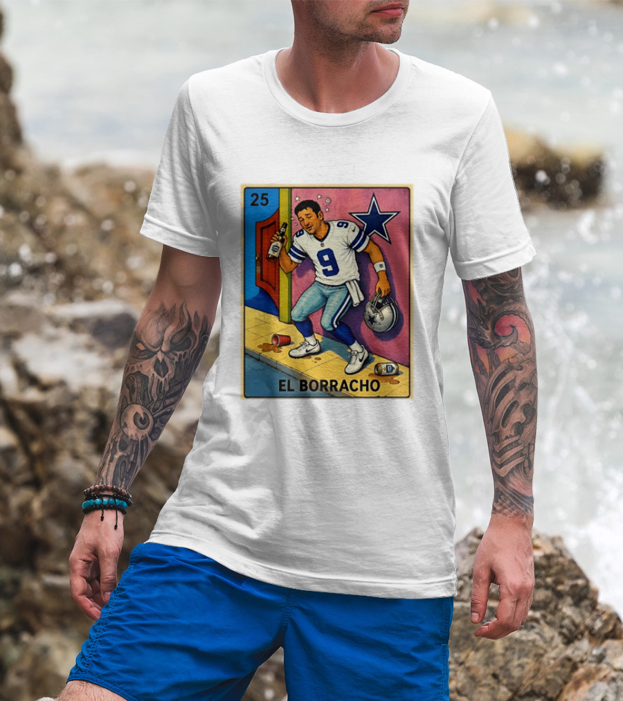 Tony Romo Dallas Cowboys El Borracho Loteria Card 25 T-Shirt