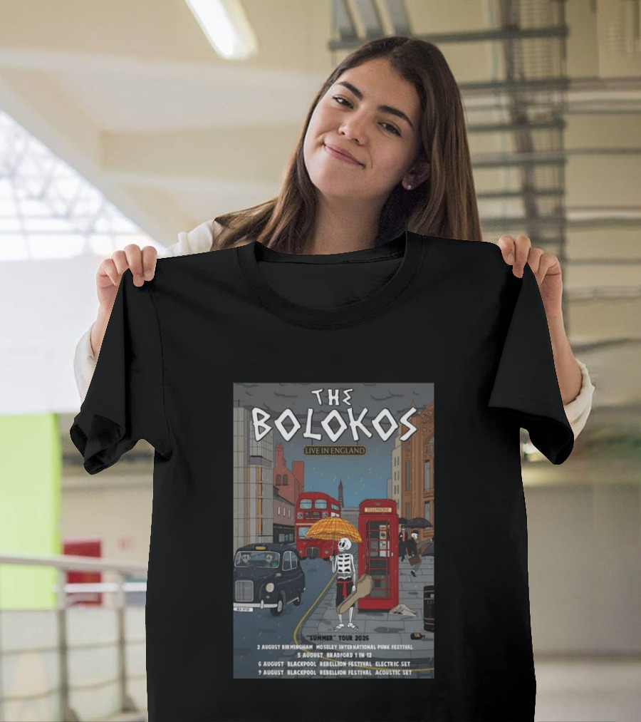 The Bolokos Live In England Summer Tour 2026 Blackpool Bradford Birmingham Rebellion Festival T-Shirt