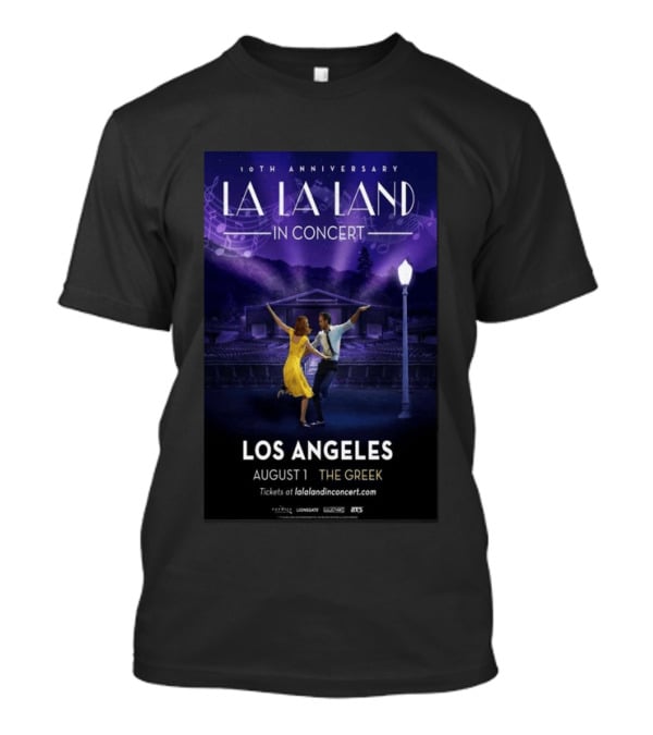 10th Anniversary La La Land In Concert Los Angeles August 1 The Greek Theatre T-Shirt