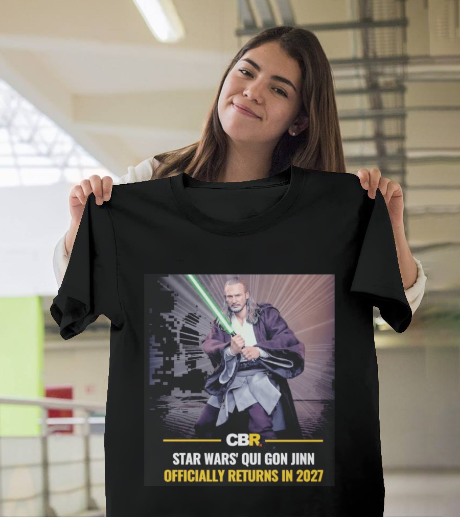CBR Star Wars Qui Gon Jinn Officially Returns In 2027 T-Shirt