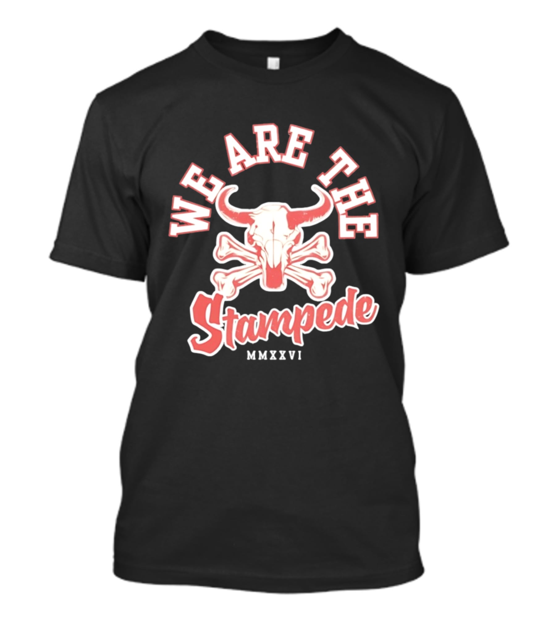 We Are The Stampede Bull Skull MMXXVI Team Spirit T-Shirt