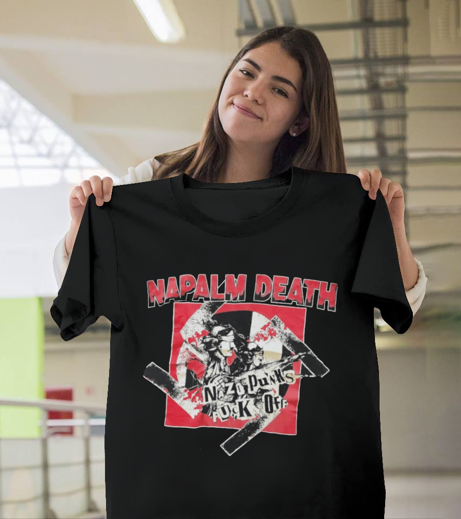 Napalm Death Nazi Punks Fuck Off Graphic Grindcore Band Merchandise T-Shirt