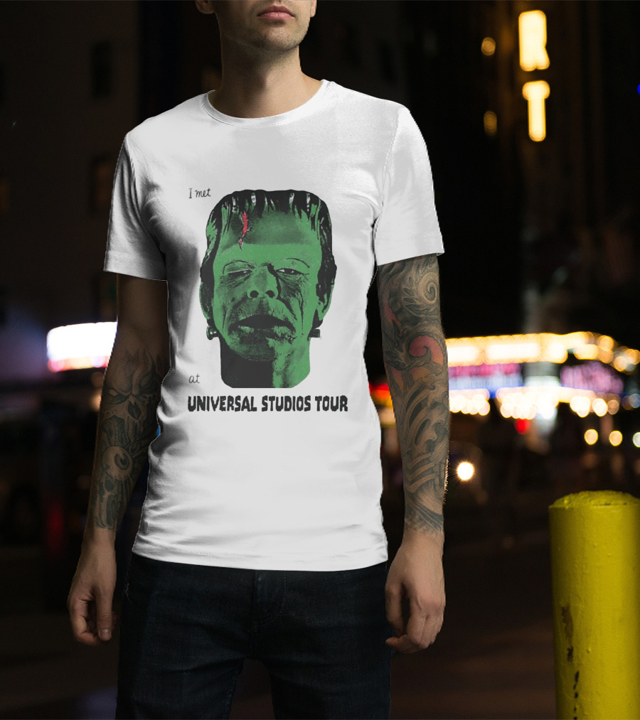 I Met Frankenstein At Universal Studios Tour Monster Fan Souvenir T-Shirt