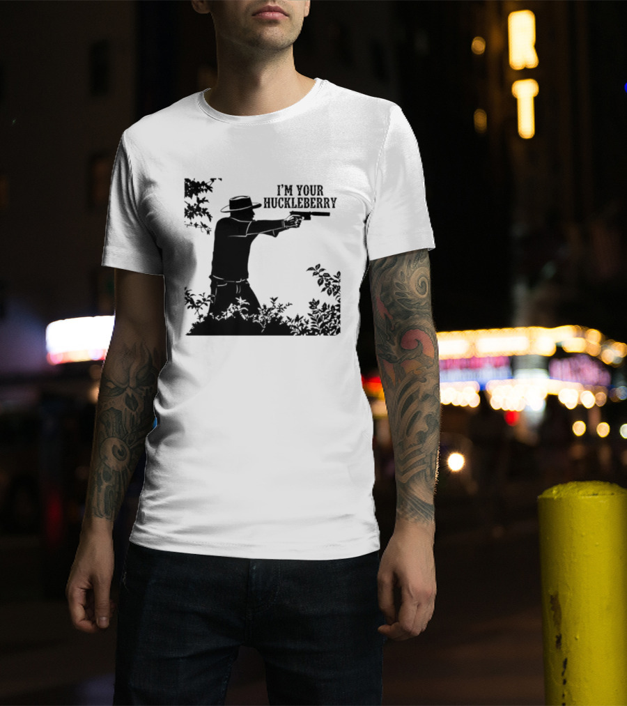 I'm Your Huckleberry Western Silhouette With Gun T-Shirt